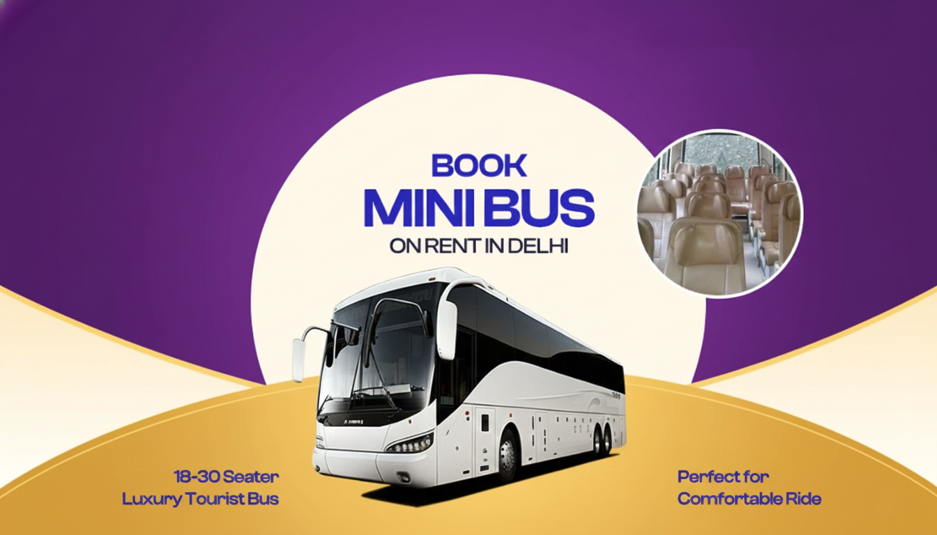 Mini Bus on Rent in Delhi